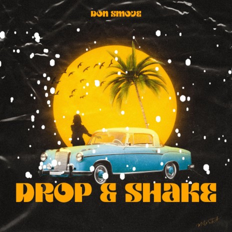 Drop & Shake
