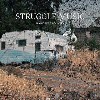 Struggle Music