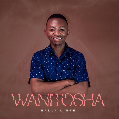 WANITOSHA | Boomplay Music