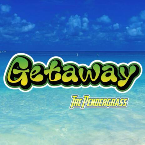 Getaway | Boomplay Music