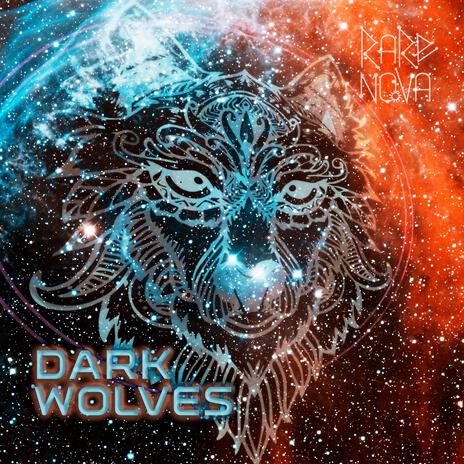 Dark Wolves | Boomplay Music