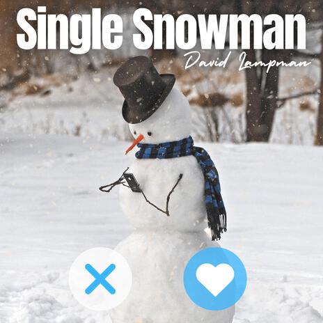 Single Snowman | Boomplay Music