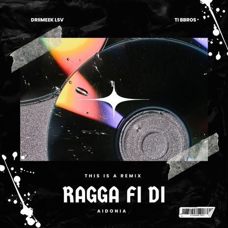 RAGGA FI DI | Boomplay Music