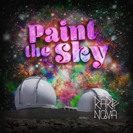 Paint The Sky | Boomplay Music