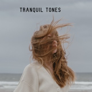 Tranquil Tones