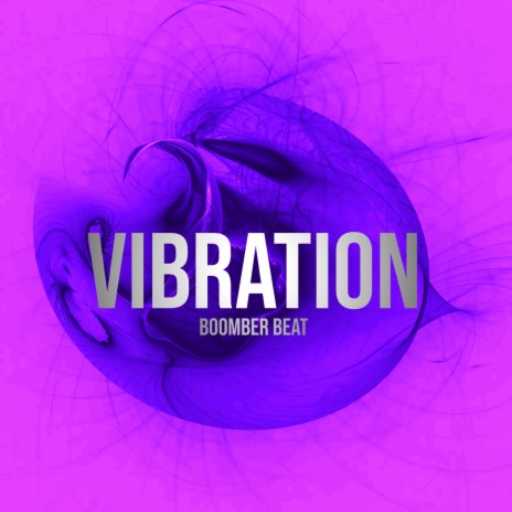 Vibration | Boomplay Music