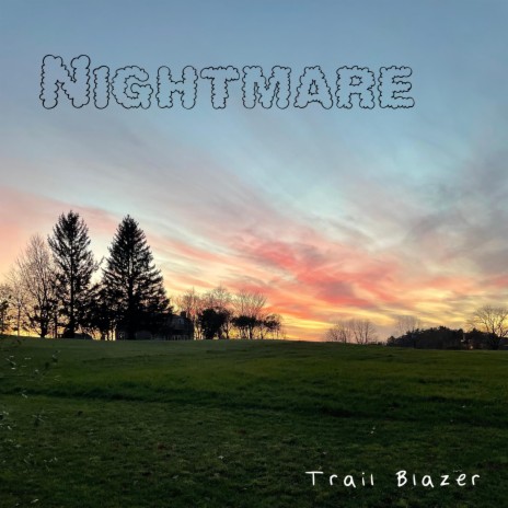 Nightmare | Boomplay Music