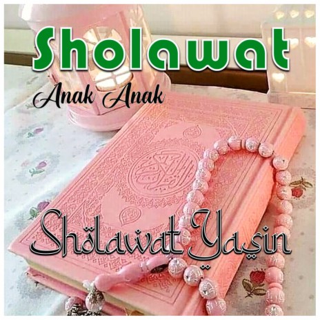 Sholawat Yasin | Boomplay Music