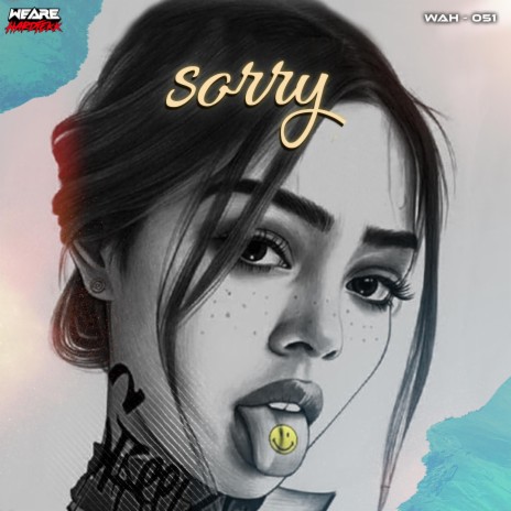 Sorry ft. ScubaPro | Boomplay Music