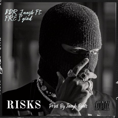 Risks ft. FRE $quid | Boomplay Music