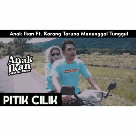 Pitik Cilik ft. Karang Taruna Manunggal Tunggul | Boomplay Music