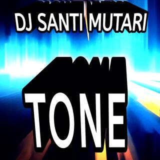 Tone