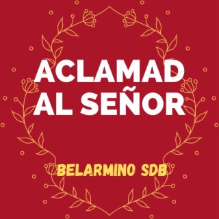 Aclamad Al Señor