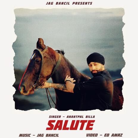 SALUTE ft. Anantpal Billa | Boomplay Music