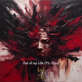 Out of my Life ft. Aixa lyrics | Boomplay Music