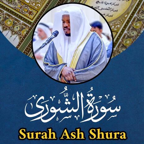 Surah Ash Shura (042) | Boomplay Music