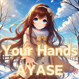 Your hands lyrics | Boomplay Music