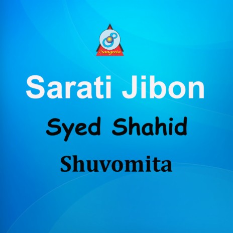 Sarati Jibon ft. Shuvomita | Boomplay Music