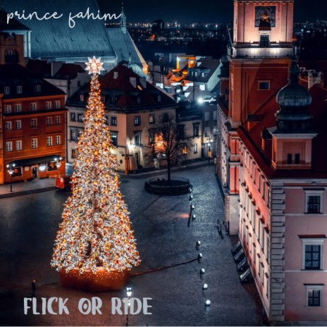 Flick or Ride (feat. Rudy Mancuso) | Boomplay Music