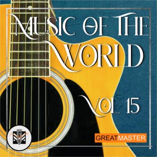 Music Of The World Vol. 15