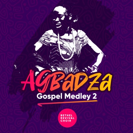 Agbagza Gospel Medley (Second Edition)