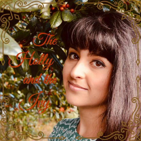 The Holly and the Ivy | Boomplay Music