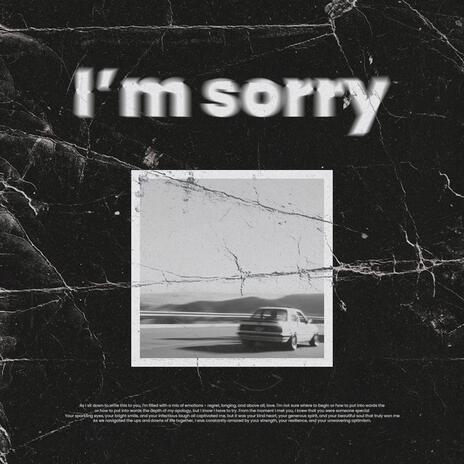 I'm Sorry ft. Franzy & Lexy | Boomplay Music