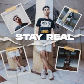 Stay Real lyrics | Boomplay Music