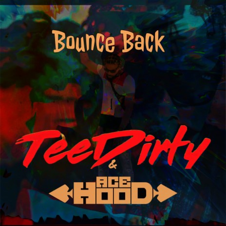 Bounce Back ft. Ace Hood | Boomplay Music