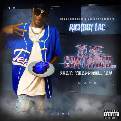 2 Be Continued ft. TrappDoll ‘AV’ | Boomplay Music