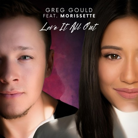 Love It All Out (feat. Morissette) | Boomplay Music