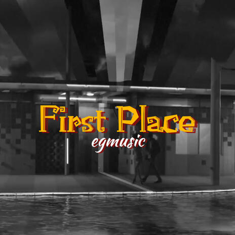 First Place | Boomplay Music