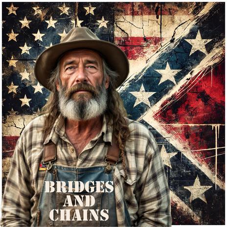 Bridges and Chains | Boomplay Music