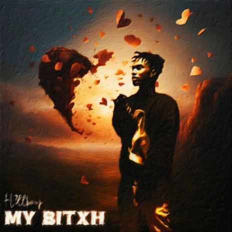 My Bitxh | Boomplay Music