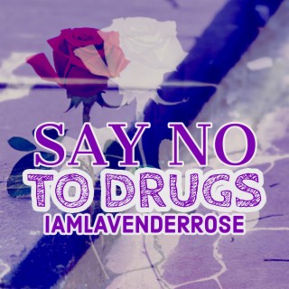 Say No To Drugs