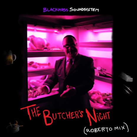 The Butcher's Night (Roberto Mix) | Boomplay Music