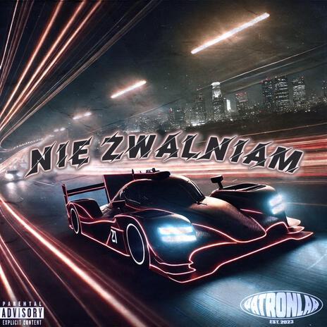 NIE ZWALNIAM ft. FIM Collective, Patronlar, baziØ, Makaroni & Scream Davis | Boomplay Music