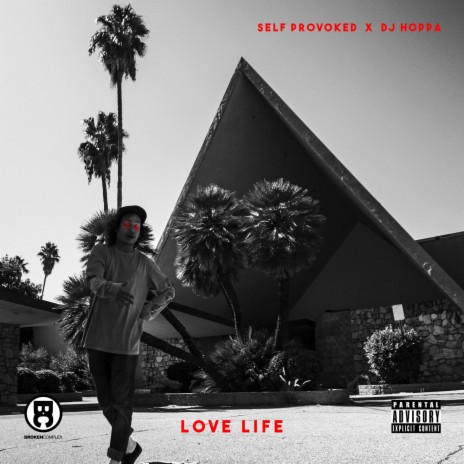Love Life ft. Self Provoked