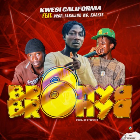 Bronya ft. Prof. Alkaline & MC Kaakie | Boomplay Music