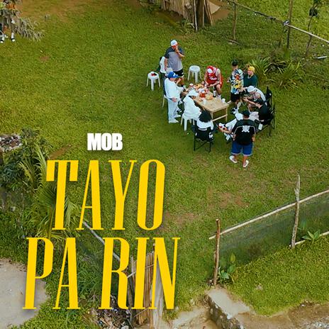 Tayo Pa Rin ft. Maneng Bagsek, Kraysiz, Tuglaks, Huddasss & J-Twist | Boomplay Music