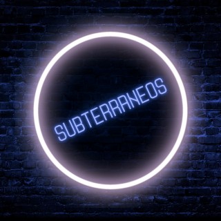 Subterraneos