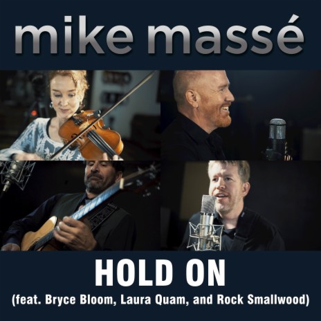 Hold On ft. Rock Smallwood, Laura Quam & Bryce Bloom | Boomplay Music