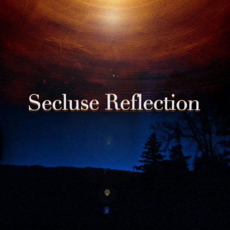 Secluse Reflection