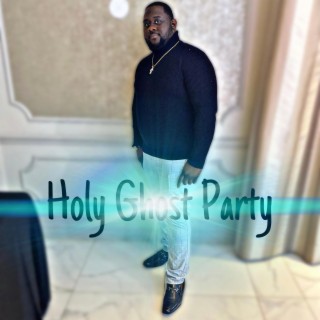 Holy Ghost Party