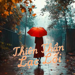 Thiên Thần Lạc Lối lyrics | Boomplay Music