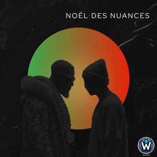 Noël des nuances lyrics | Boomplay Music