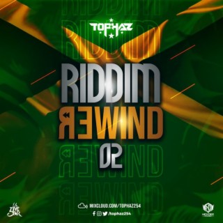 DJ TOPHAZ - RIDDIM REWIND 02
