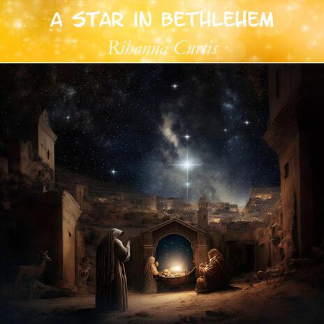 A Star in Bethlehem | Boomplay Music