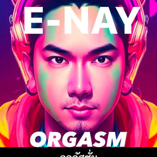 ORGASM lyrics | Boomplay Music