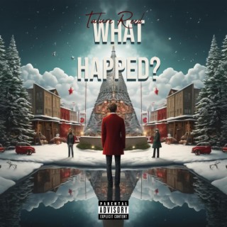 What Happed? lyrics | Boomplay Music
